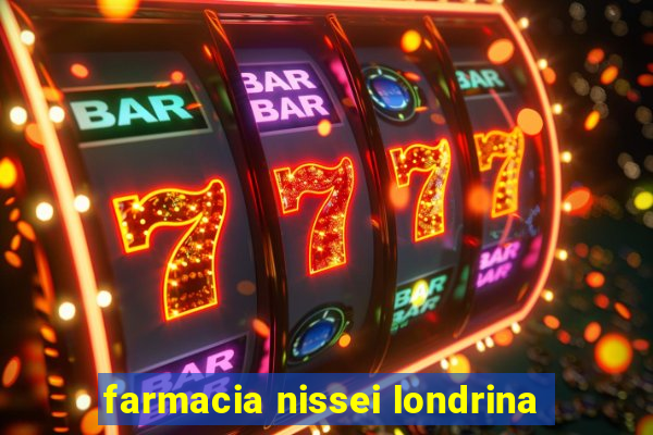 farmacia nissei londrina